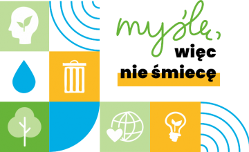 Akcja Sprzątanie Świata pod hasłem Myślę, więc nie śmiecę!