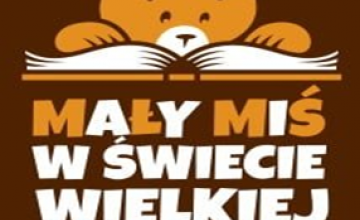 Ogólnopolski projekt Mały Miś w Świecie Wielkiej Literatury